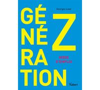Génération Z Mode d'emploi - Georges Lewi - Vuibert - broché - Etude