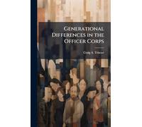 Generational Differences in the Officer Corps