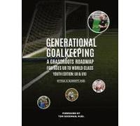 Generational Goalkeeping