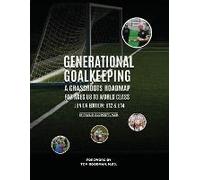 Generational Goalkeeping