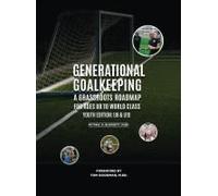Generational Goalkeeping