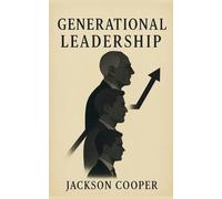 Generational Leadership