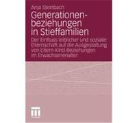 Generationenbeziehungen in Stieffamilien Steinbach, Anja (Auteur)
