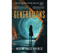 Generations: A Science Fiction Mystery Thriller