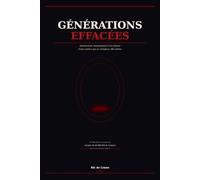 GÉNÉRATIONS EFFACÉES: Avortement, immigration et le silence d'une nation qui se remplace elle-même