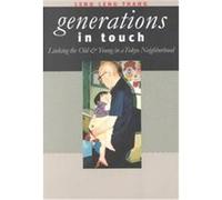 Generations in Touch, Anthropology of Contemporary Issues Leng Leng Thang (Auteur)