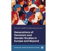 Generations Of Feminism And Gender Studies In Europe