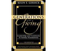 Generations of Giving by Howard Muson Deanne Stone, Howard Muson, Katherine Grady, Kelin E. Gersick, Michele Desjardins (Auteur)