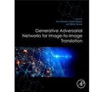 Generative Adversarial Networks for ImagetoImage Translation Generative Adversarial Networks for ImagetoImage Translation (Auteur)