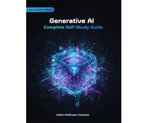 Generative AI: Complete Self-Study Guide