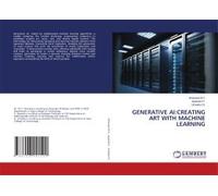 Generative Ai:Creating Art With Machine Learning