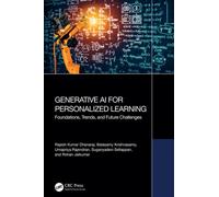 Generative AI for Personalized Learning Foundations, Trends, and Future Challenges - Rajesh Kumar Dhanaraj - CRC Press - ebook (ePub) - Livre