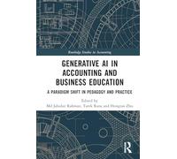 Generative Ai in Accounting and Business Education: A Paradigm Shift in Pedagogy and Practice