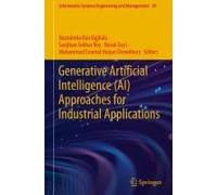 Generative Artificial Intelligence (Ai) Approaches For Industrial Applications