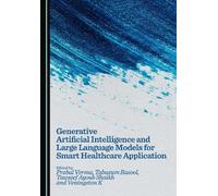 Generative Artificial Intelligence and Large Language Models for Smart Healthcare Application