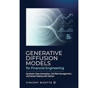 Generative Diffusion Models for Financial Engineering: Synthetic Data Generation, Tail Risk Management, and Stress Testing with Python