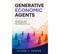 Generative Economic Agents: Building Multi-Agent LLM Simulations for Market Behavioral Testing