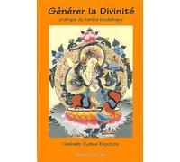 Générer la divinité - Tantra bouddhique