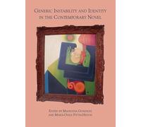 Generic Instability and Identity in the Contemporary Novel