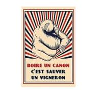Générique Affiche Boire un ..., C’est Sauver un Vigneron