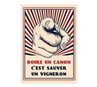 Générique Affiche Boire un ..., C’est Sauver un Vigneron
