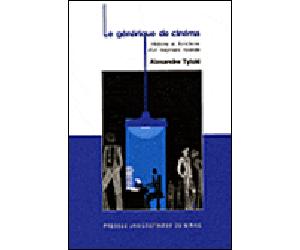 Generique au cinéma - Alexandre Tylski - Presses Universitaires Du Midi - broché - Essai