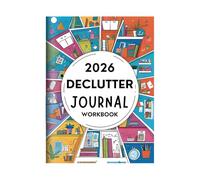 Générique Cahier D'exercices De Journal De Désencombrement 2026 - Agenda D'organisation Familiale Et De Planification Personnelle | Un Cahier D'exercices Guidé Pour Désencombrer Votre Espace