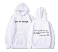 Générique Dear Person Behind Me Hoodie, You are Enough Hoodie, Casual Graphic Letter Print Sleeve Sweatshirt Gift for Men Women (White,Grand)