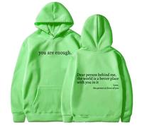 Générique Dear Person Behind Me Hoodie, You are Enough Hoodie, Oversized Sweatshirt, Early Fall Fashion Sweatshirt Street Style (Green 4,3TG)