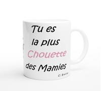Générique Mug amour tu es la plus chouette des mamies, une belle idée cadeau à offrir à n'importe quel moment, que se soit anniversaire, Noël, une fête, juste pour le plaisir d'offrir