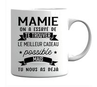 Générique Mug Mamie on a essayé te trouver le meilleur possible mais tu nous as déjá Tasse Mama Cadeau Mom Mug Fête des Mères tasse de café