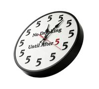 Générique No Drinking Until After 5 Wall Clock | Silent 10x10 inch