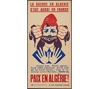 Générique Paix en Algérie Affiche Poster Reproduction - Format 50X70 cm sur Papier Luxe 300 GR. Qualité supérieure. Tous formats possibles Nous Contacter
