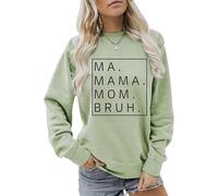 Générique Pull Femme sans Capuche Imprimé MA MOM Bruh Col Rond Manches Longues Coupe Large Confortable Vêtement Décontracté(Light Green, S)