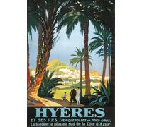 Générique Roger BRODERS, Reproduction Affiche Ancienne, Décoration Murale, 30 x 21 cm à 100 x 69 cm, Papier Satiné, Art Vintage, Hyères, Pour Intérieur et Collection (21x30cm)