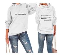Générique Sweat à Capuche à Manches Longues avec Cordon de Serrage « Dear Person Behind Me » pour Femme « You are Enough »