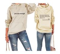 Générique Sweat à Capuche à Manches Longues avec Cordon de Serrage « Dear Person Behind Me » pour Femme « You are Enough »