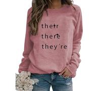 Générique Sweat-Shirts de Grammaire Amusants pour Femmes avec Inscription « There You're Their Letter Print Graphic » pour Professeur d'anglais