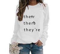 Générique Sweat-Shirts de Grammaire Amusants pour Femmes avec Inscription « There You're Their Letter Print Graphic » pour Professeur d'anglais