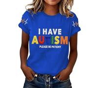 Générique T-Shirt Femme avec Message 'I Have Autism Please BE Patient' Haut d'Été Manches Courtes Col Rond T-Shirt Décontracté