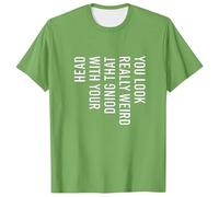 Générique T Shirt Homme Sport - T Shirt Homme T-Shirt Humoristique et Sarcastique pour Homme : « Tu as l'air Vraiment Bizarre en Faisant ça avec ta tête »