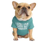 Générique T-Shirt pour Chien avec la Phrase: Je vis Toujours chez Mes Parents, Drôle de t-Shirt de Chiens I Still Live with My Parents, Tee Shirt Chien Petite Taille, Vêtement Mignon pour Chihuahua E