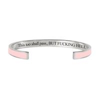 Générique This Too Shall Pass Mantra Cuff Bracelet, BUT FUCKING HELL,Engraved Motivational Cuff Bracelet Hidden Message Encouragement Jewelry Gifts for Women (N)