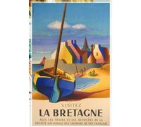 générique Visitez la Bretagne sncf Affiche Poster-Format Size 50X70 cm-Papier Luxe 300 g-Tous formats et Supports possibles Nous Consulter