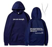 Générique You are Enough Dear Person Behind Me Hoodie - Inspirational Graphic Pullover, Mental Health Inspirational Shirts Pullover Tops (Navy Blue,S)