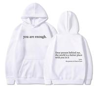 Générique You are Enough Hoodie, Dear Person Behind Me Hoodie Men Women, Sweatshirts Casual Letter Print Pullover (White,M)