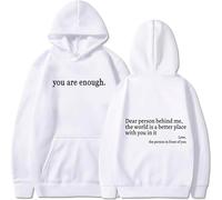 Générique You are Enough Hoodie,Drawstring Hooded Sweatshirt,Long Sleeve Pullover Tops,Super Soft Plain Hoodie with Pocket Unisex (White,TG)