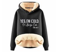 Generisch 2026 Sweat à capuche confortable épais et chaud pour femme avec imprimé « YES I'm Cold. 24:7 » pour l'automne et l'hiver (11), Noir , L