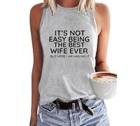 Generisch Drôle Il n'est pas facile d'être la meilleure épouse de tous les temps, mais je suis ici et je le fais parfaitement débardeur pour femme, gris, XXXL