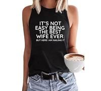 Generisch Drôle Il n'est pas facile d'être la meilleure épouse de tous les temps, mais je suis ici et je le fais parfaitement débardeur pour femme, Noir , M